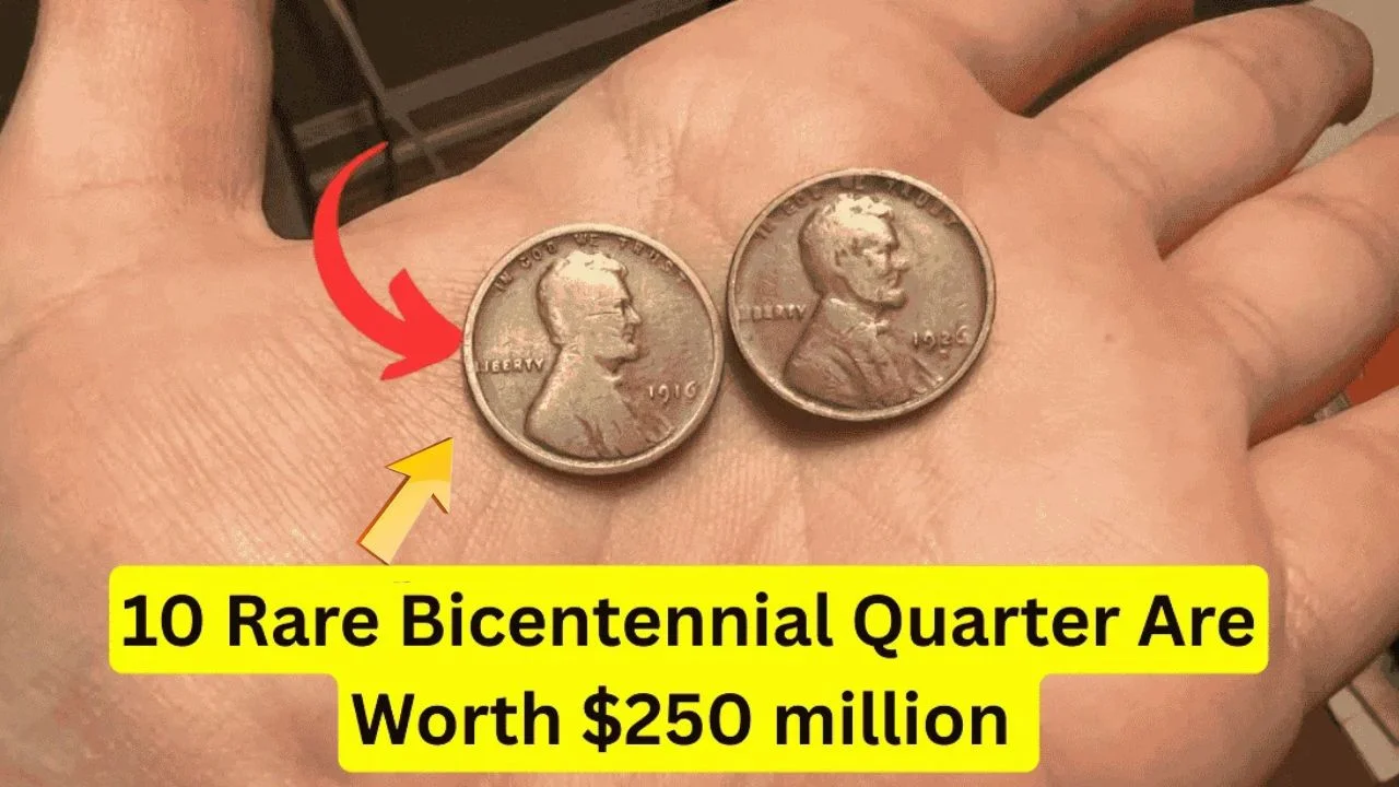 These 10 Rare Bicentennial Quarter Are Worth $250 million Each — Still in circulation